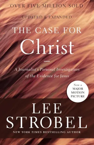The Case for Christ: A Journalist's Personal Investigation of the Evidence for Jesus (Case for ... Series) Mass Market Paperback  Illustrated, November 22, 2016