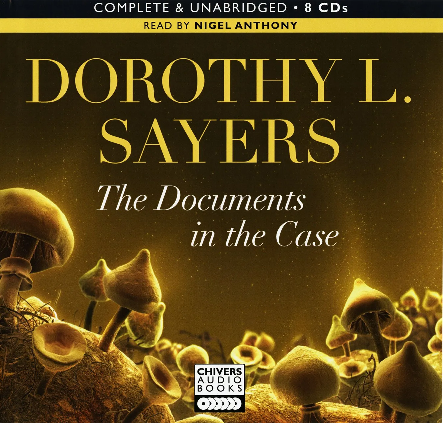The Documents in the Case: By Dorothy L. Sayers (Unabridged Audiobook 8cds)